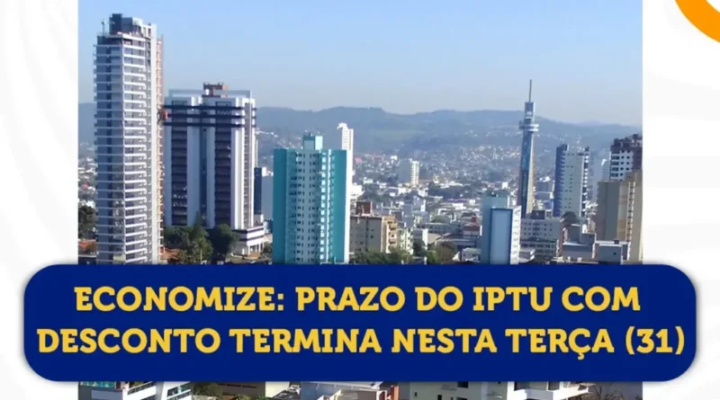 Desconto de 10% no IPTU em Francisco Beltrão termina hoje 31/03